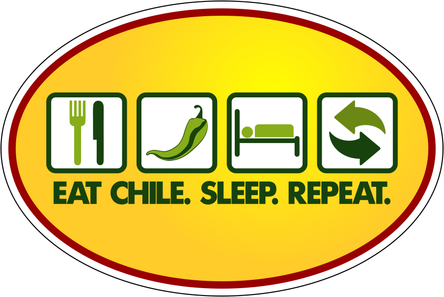 Eat Chile Sleep Repeat - Oval